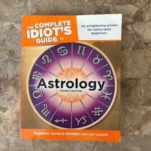The Complete Idiot’s Guide to Astrology Soft Cover